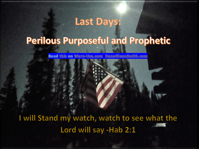 LAST DAYS PERILOUS, PURPOSEFUL, AND PROPHETIC article image