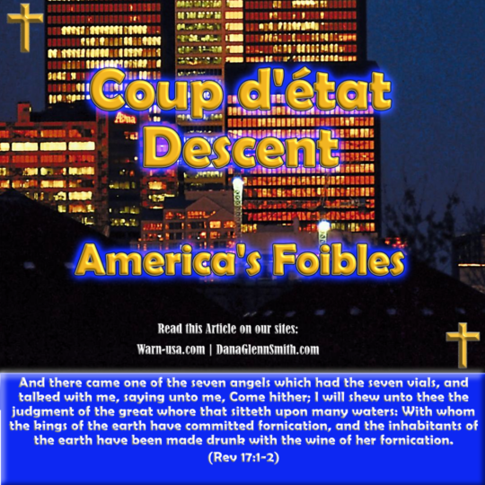 Coup d'état Descent America's Foibles article image